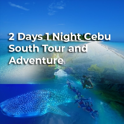 2 Days 1 Night Cebu South Tour